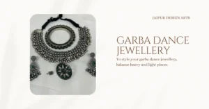 Garba Dance Jewellery